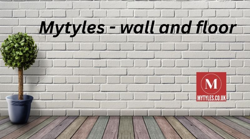 mytyles - wall and floor