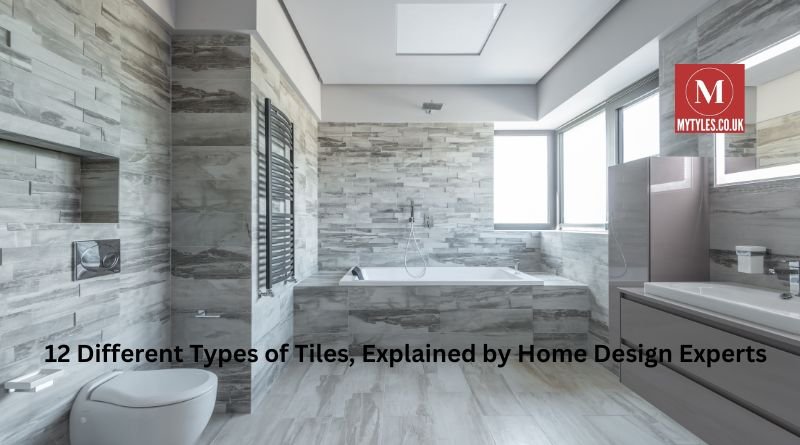 12 Different Types of Tiles