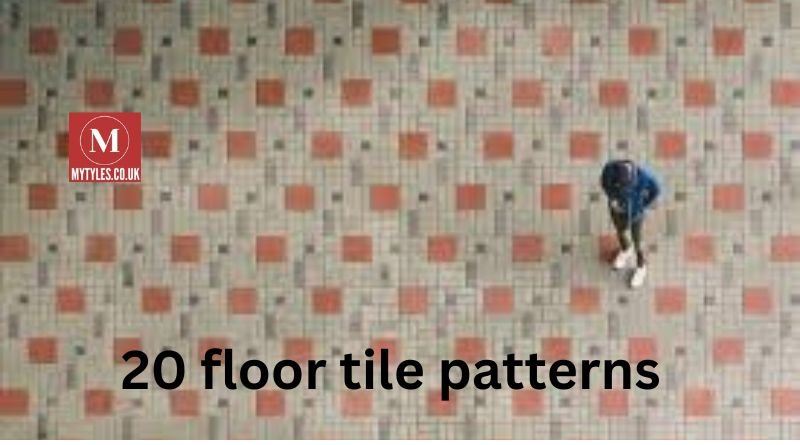 20 floor tile patterns