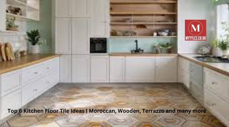 op 6 Kitchen Floor Tile Ideas