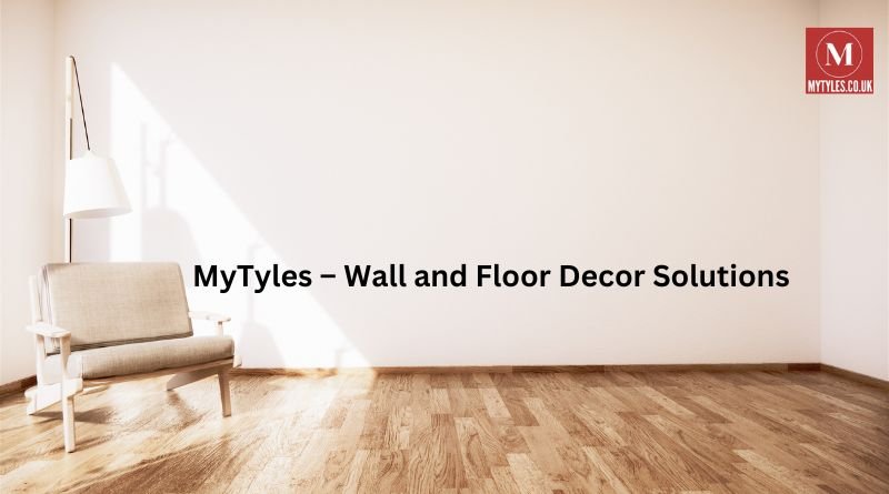 MyTyles – Wall and Floor Decor Solutions